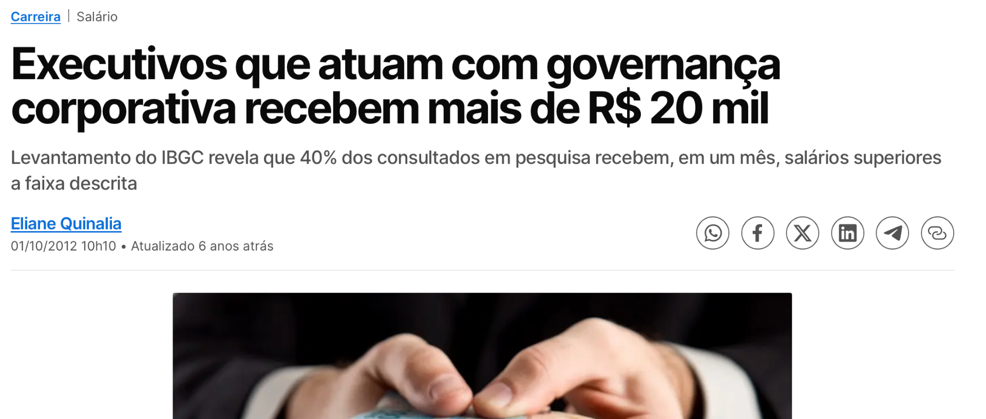Reportagem do Infomoney: Executivos que atuam com governança corporativa recebem mais de R$ 20 mil